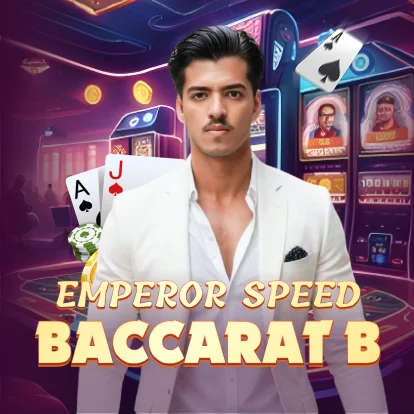 Emperor Speed Baccarat B