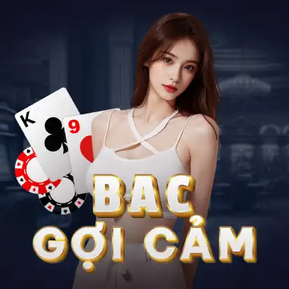BAC Gợi Cảm