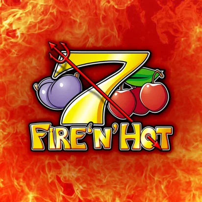 Fire 'n' Hot T'n'P